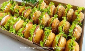 Resep Donat Burger Cemilan Kekinian yang Wajib Dicoba Resep Donat Burger Cemilan Kekinian yang Wajib Dicoba