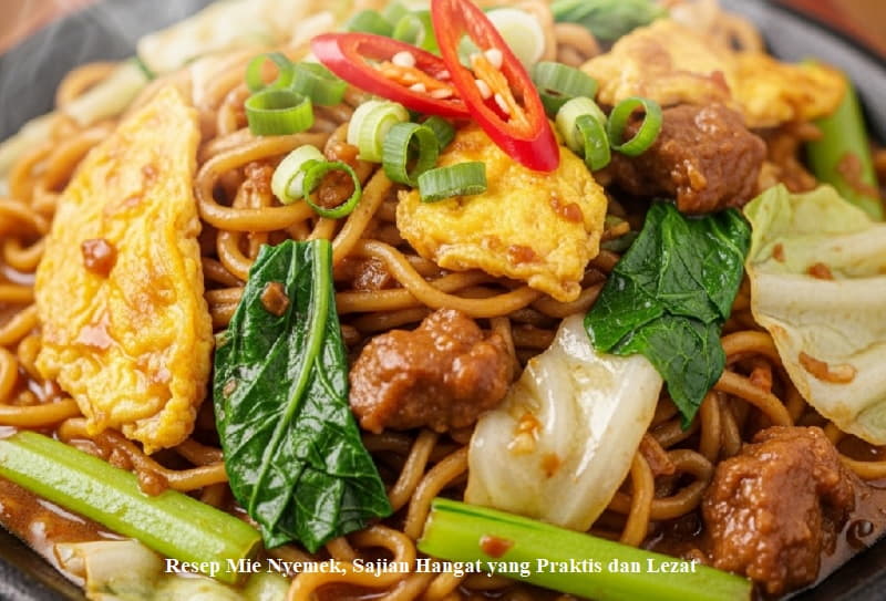 Resep Mie Nyemek Sajian Hangat yang Praktis dan Lezat
